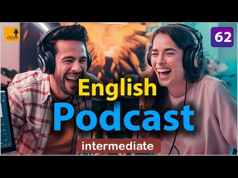 Learning English Podcast Conversation | Episode 62