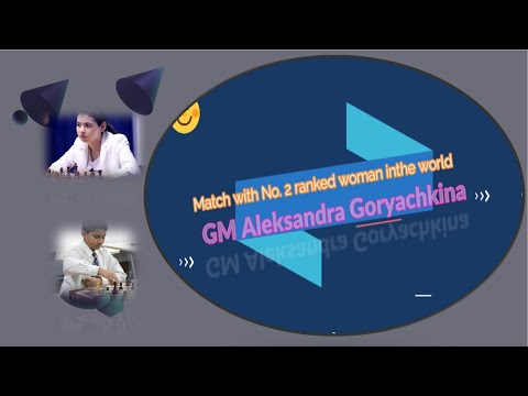 Great Opportunity!! Match with GM Alexandra Goryachkina