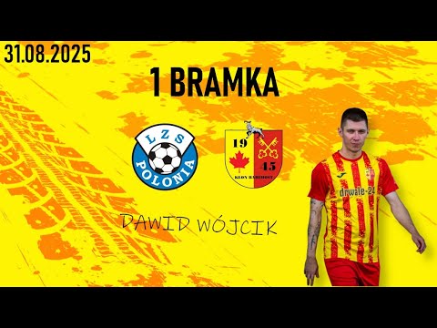 31.08.2025 Polonia Nowe Kramsko Klon Babimost bramka nr 1 Dawid Wójcik
