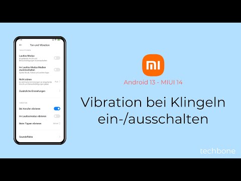 Vibration bei Klingeln einschalten oder ausschalten - Xiaomi [Android 13 - MIUI 14]