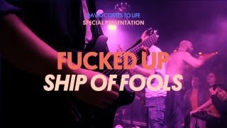 Fucked Up - Ship of Fools - David Comes to Life