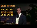 Elvis Presley - El Toro - Movie version re-edited with RCA/Sony audio