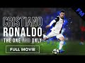 Cristiano Ronaldo The One And Only FULL MOVIE