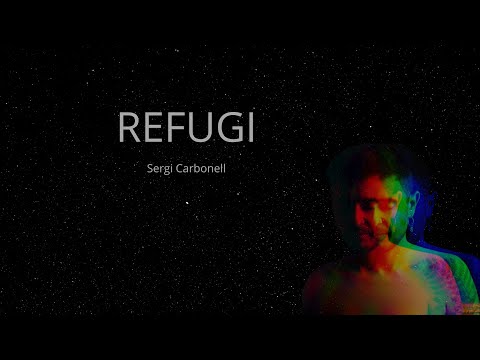 Sergi Carbonell - Refugi (Àlbum Complet)