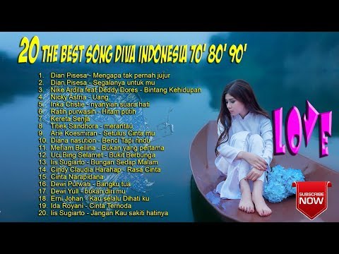 20 Best Song  Diva Indonesia 70' 80' 90'