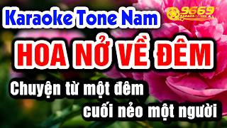 Karaoke Hoa Nở Về Đêm Tone Nam - Nhạc Sống 9669 Karaoke Phối Mới 