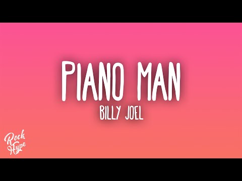 Billy Joel - Piano Man