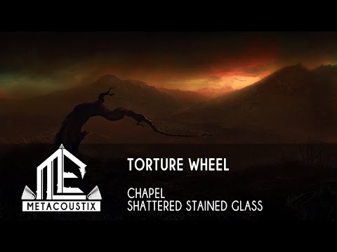 Torture Wheel: Chapel [Shattered Stained Glass]