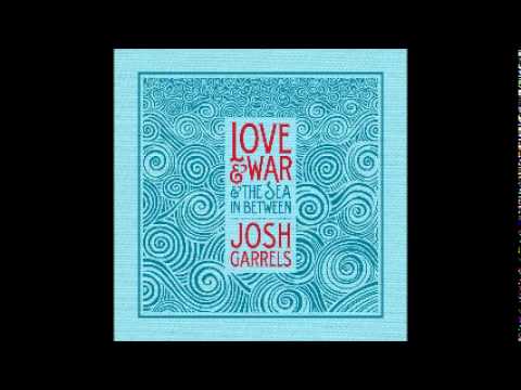 01 - White Owl - Josh Garrels -  Love & War & The Sea In Between