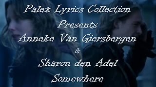 Anneke Van Giersbergen & Sharon den Adel - Somewhere - magyar fordítás / lyrics by palex
