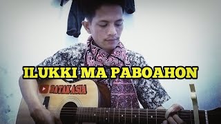Download lagu BATAK ASIA // ILUKKI MA PABOAHON mp3 Download lagu BATAK ASIA // ILUKKI MA PABOAHON mp3
