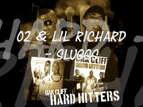 o2 & Lil Richard - Shootin Sluggs