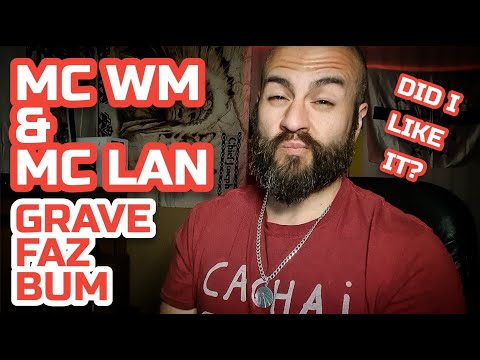 MC WM & MC Lan - Grave Faz Bum || CCTC Reactions || Fuego or No Bueno