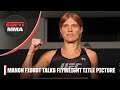 Manon Fiorot calls for Alexa Grasso title fight while Valentina Shevchenko recovers | ESPN MMA