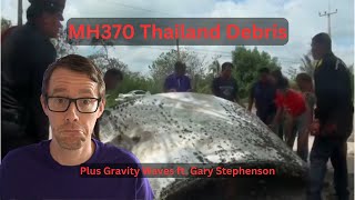 MH370 The Thailand Debris & Gravity Waves