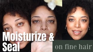 GROW YOUR HAIR NOW! - how moisturize and seal on DRY Fine Hair // high porosity