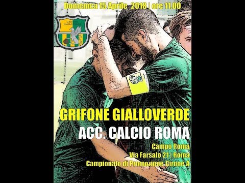 HIGHLIGHTS E GOL PROMOZIONE: Grifone GV - ACC. Calcio Roma 1-2
