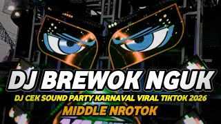 Download lagu DJ CEK SOUND BREWOG PARTY KARNAVAL 2026 FULL BASS HOREG NROTOK NULUP mp3