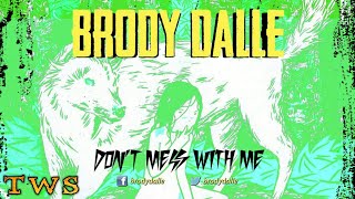 Brody Dalle - Don&#39;t Mess With Me [OFFICIAL AUDIO]