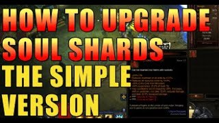 Diablo 3: How to upgrade Soul Shards, the SIMPLE version!