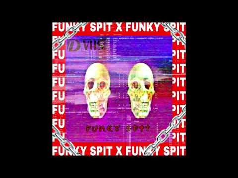 XVNNY & KID OTTER - FUNKY SPIT