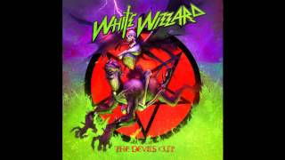 White Wizzard - Forging the Steel