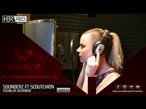 Sounderz ft. Sedutchion - Feeling Of Excitement | HBR079