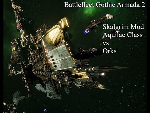 AQUILAE CLASS TITAN VS ORKS - Skalgrim Mod - Battlefleet Gothic Armada 2