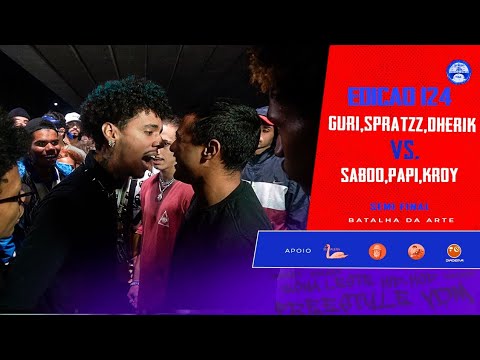 (CITOU TERCEIRO 😳 )GURI, SPRATZZ, DHERIK x SABOÓ, PAPI, KROY | SEMI |BATALHA DA ARTE #124