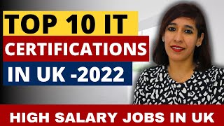 Top 10 IT Certifications in UK -2022 | High Paying jobs in UK 2022 |Highest Paying Certifications