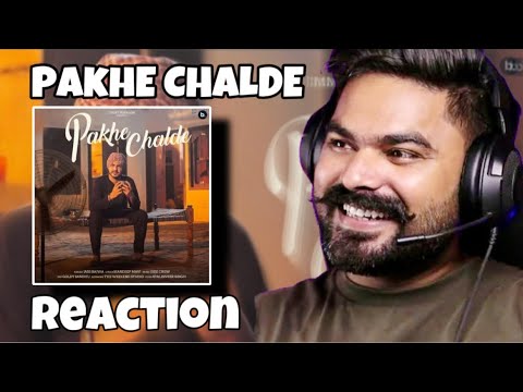 REACTION ON : Pakhe Challde - Official Video | Jass Bajwa || Mandeep Maavi | Punjabi Song 2023
