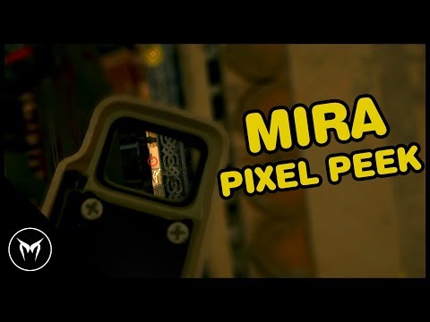 New Mira Pixel Peek - Rainbow Six Siege Epic and Funny Moments