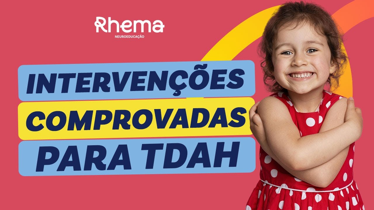 Descubra as Melhores Intervenções para TDAH: Guia Baseado em Evidências