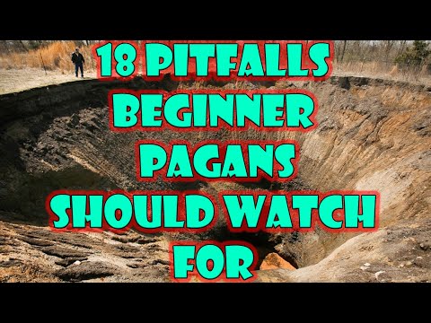 18 Pitfalls Beginning Pagans Should Watch Out For