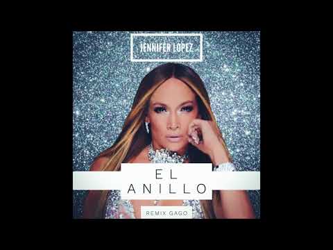 Jennifer Lopez - El anillo (Remix Gago)