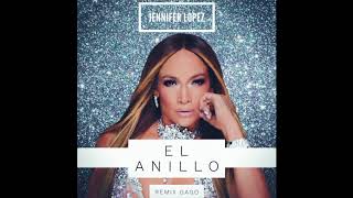 Jennifer Lopez - El anillo (Remix Gago)