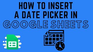 How to Insert a Date Picker in Google Sheets