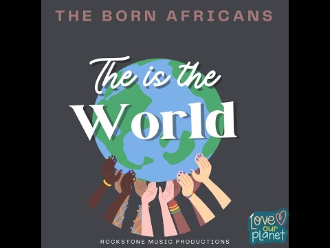 The Born Africans - This Is The World (New Singles)