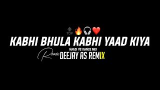Download lagu Kabhi Bhula Kabhi Yaad Kiya - Halgi Dance - Deejay As remix - Trending Song  mp3