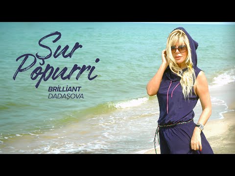 Brilliant Dadaşova — Popurri | Oynaq toy mahnıları 