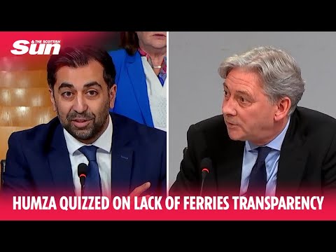 FERRY FIASCO: Humza quizzed on SNP 'non-cooperation' evasion and evidence omission
