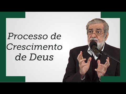 [Processo de Crescimento de Deus] - Augustus Nicodemus (Trecho)