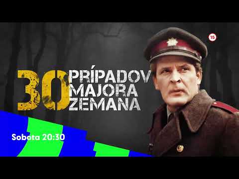 Tridsať prípadov majora Zemana (29-30/30) - v sobotu 5. 11. 2022 o 20:30 na Dajto
