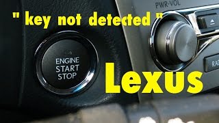 How to Easily Start Your Lexus When ● KEY NOT DETECTED