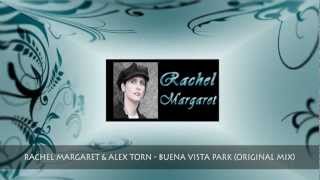 Alex Torn & Rachel Margaret - Buena Vista Park (Original Mix)