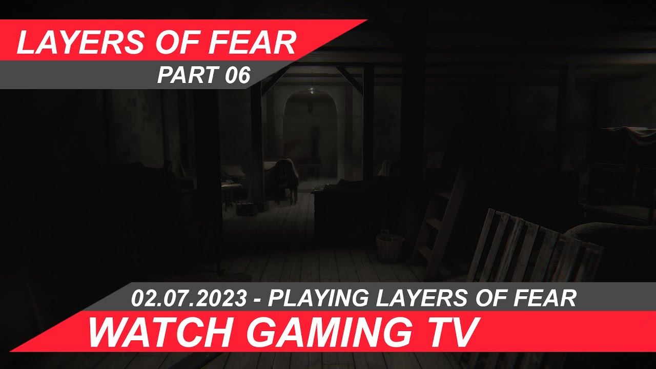 #layersoffear Part 06 -  #youtubestar  #gameplay #gameplaywalkthrough Bist Du bereit?