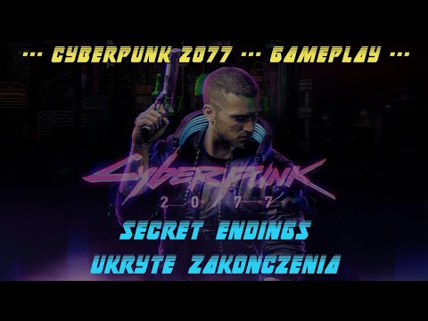 Cyberpunk 2077 - Ukryte zakończenia - trzy wersje