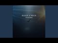 Half A Man (Club Remix)