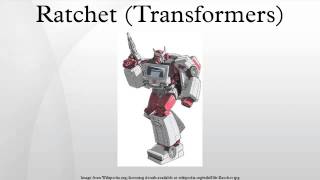Ratchet (Transformers)