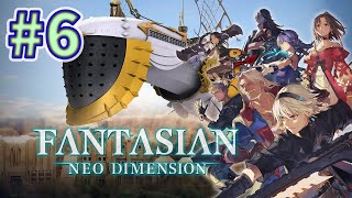 #6 FANTASIAN Neo Dimension（ファンタジアン ネオディメンジョン）プレイ